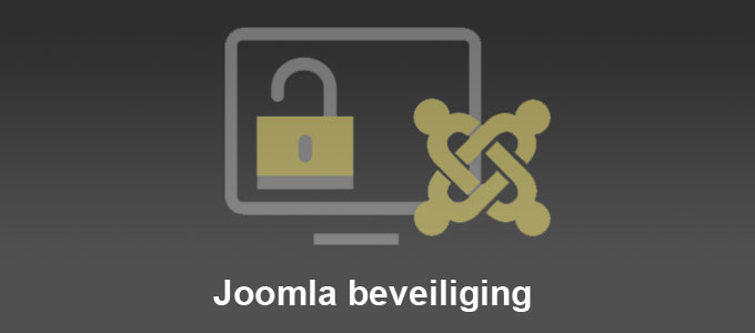 Joomla beveiliging – Deel 1/2