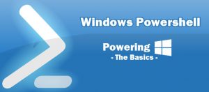 Windows Powershell – The Basics 6