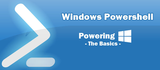 Windows Powershell – The Basics 7