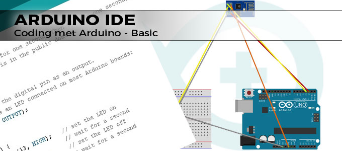 Arduino IDE – Coding met Arduino – Basic