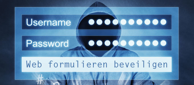 Web formulieren beveiligen