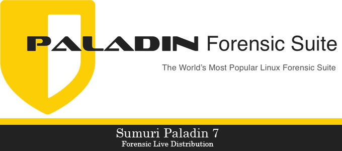 Sumuri Paladin 7 – Forensic Live Distribution