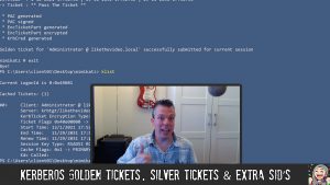 ED33 – Kerberos Golden Tickets, Silver Tickets & Extra SID’s