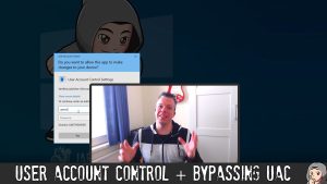 ED62 – User Account Control + Bypassing UAC